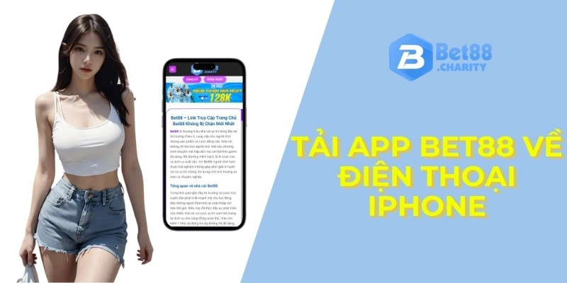 Tải app Bet88 về điện thoại Iphone